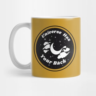 Universe Has Your Back Mug